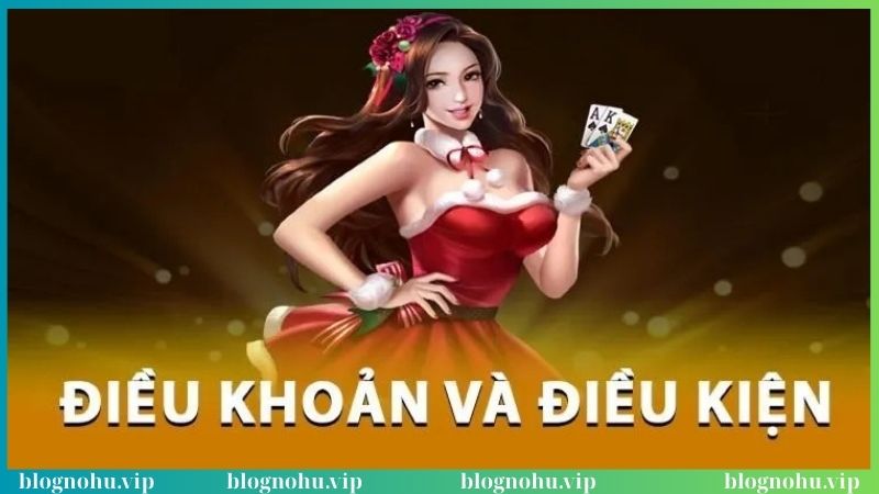 Điều khoản điều kiện trang web nổ hũ online
